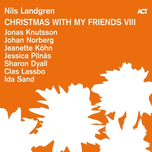 Nils Landgren – Christmas with My Friends VIII (2023) [FLAC 24 bit, 48 kHz]