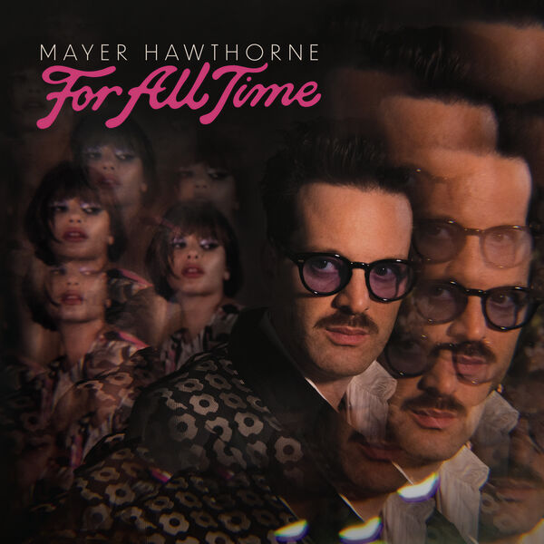 Mayer Hawthorne - For All Time (2023) [FLAC 24bit/44,1kHz] Download