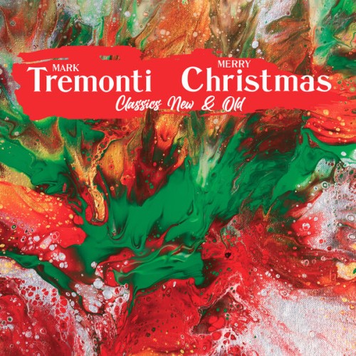 Mark Tremonti – Mark Tremonti Christmas Classics New & Old (2023) [FLAC 24 bit, 44,1 kHz]