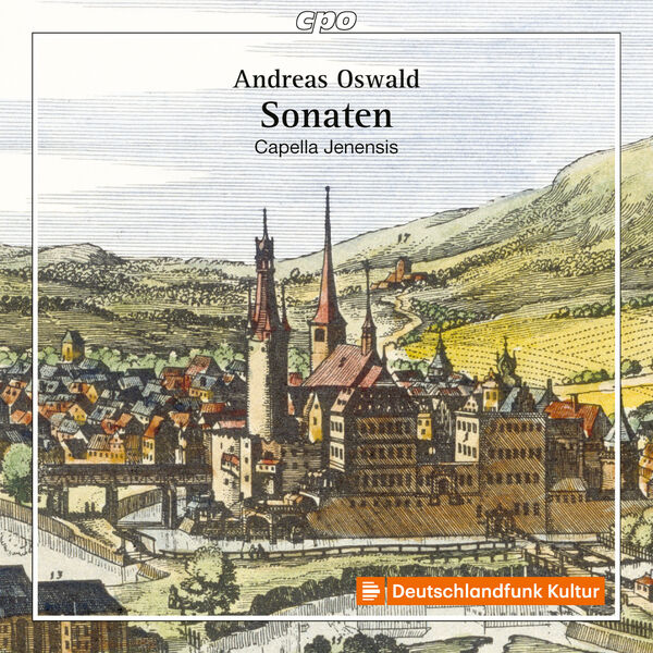 Capella Jenensis - Andreas Oswald: Sonatas (2023) [FLAC 24bit/96kHz]