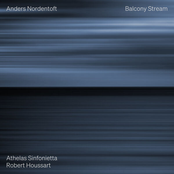 Athelas Sinfonietta, Robert Houssart - Balcony Stream (2023) [FLAC 24bit/48kHz] Download