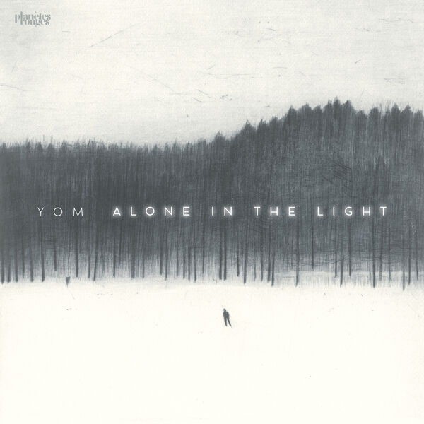 Yom - Alone in the Light (2023) [FLAC 24bit/48kHz]