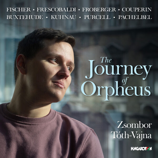 Zsombor Toth-Vajna - The Journey of Orpheus (2023) [FLAC 24bit/96kHz] Download