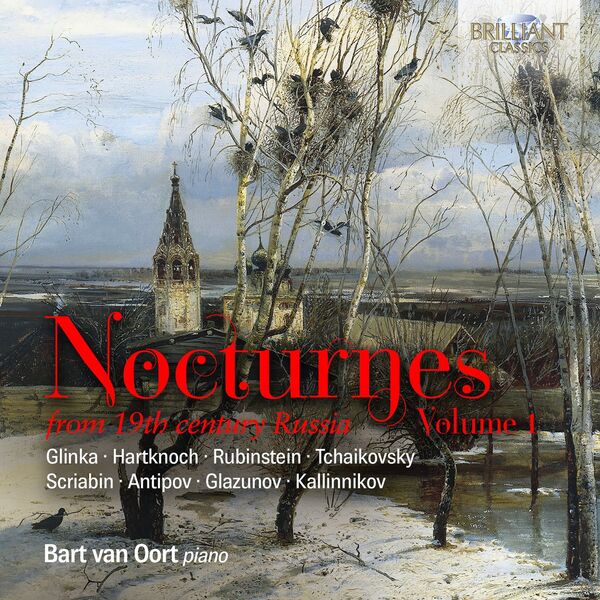 Bart Van Oort - Nocturnes from 19th Century Russia, Vol. 1 (2023) [FLAC 24bit/96kHz]