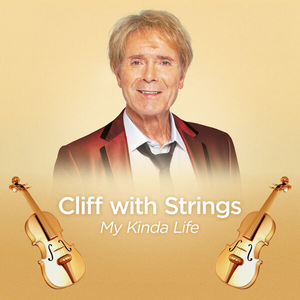 Cliff Richard – Cliff with Strings – My Kinda Life (2023) [Official Digital Download 24bit/96kHz]