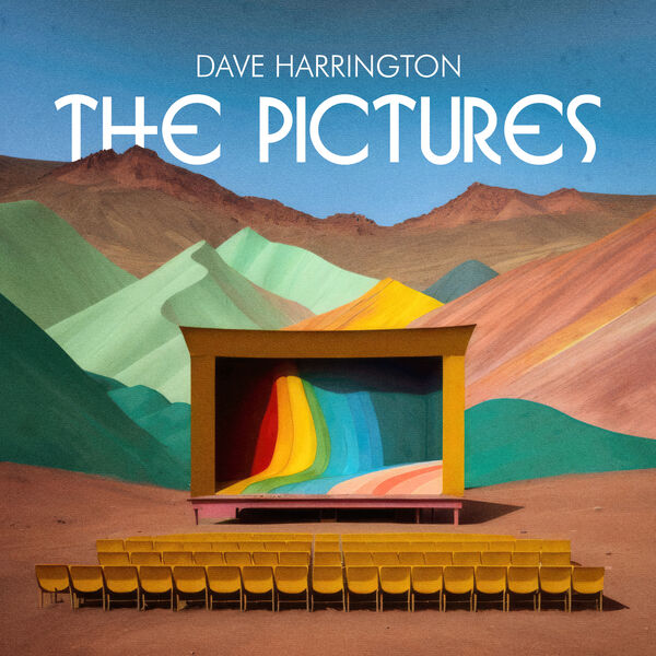 Dave Harrington – The Pictures (2023) [Official Digital Download 24bit/44,1kHz]