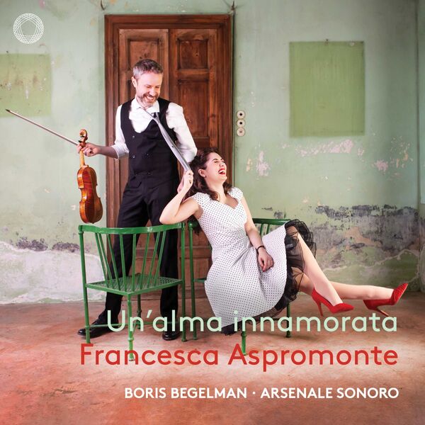 Francesca Aspromonte, Boris Begelman, Arsenale Sonoro - Un'alma innamorata (2023) [FLAC 24bit/96kHz] Download