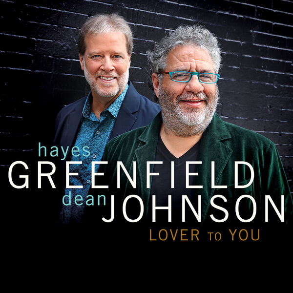 Hayes Greenfield - Lover To You (2023) [FLAC 24bit/48kHz] Download