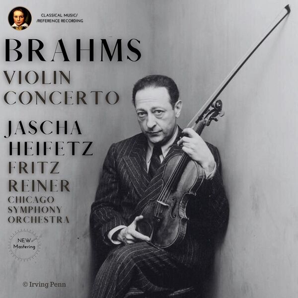 Jascha Heifetz – Brahms: Violin Concerto in D Major, Op. 77 by Jascha Heifetz (2023) [Official Digital Download 24bit/96kHz]