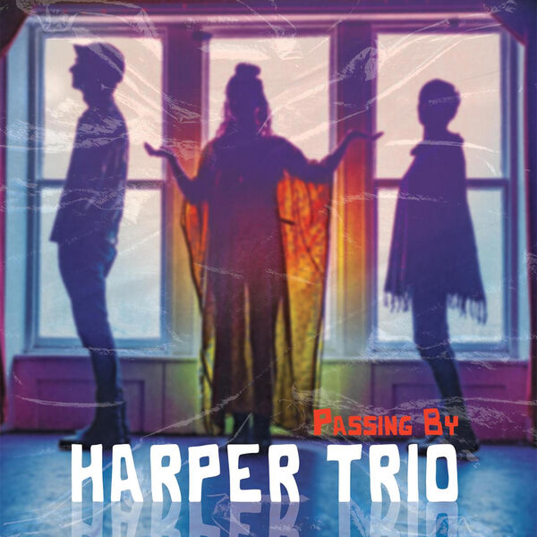 Harper Trio – Passing By (2023) [FLAC 24bit/48kHz]