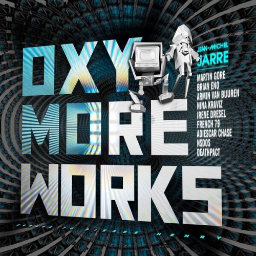Jean Michel Jarre – OXYMOREWORKS (2023) [FLAC 24 bit, 48 kHz]
