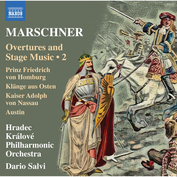 Hradec Králové Philharmonic Orchestra, Dario Salvi – Marschner: Overtures & Stage Music, Vol. 2 (2023) [Official Digital Download 24bit/96kHz]