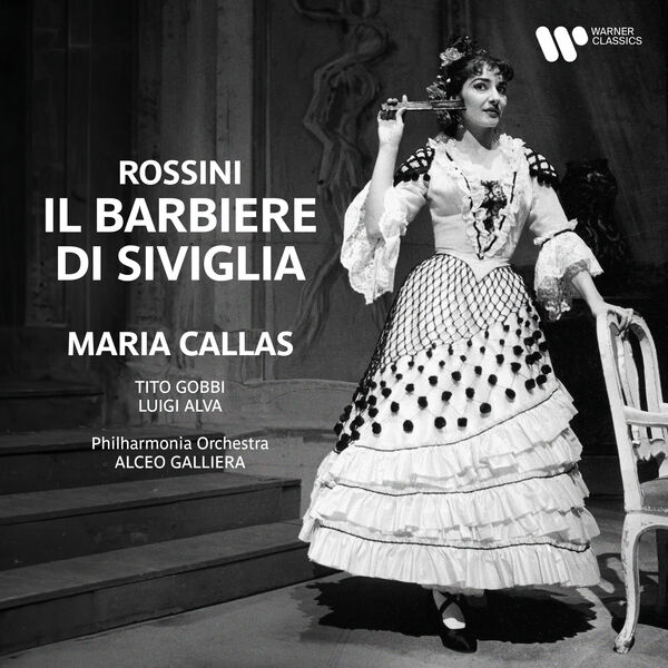 Maria Callas - Rossini: Il barbiere di Siviglia (2023) [FLAC 24bit/96kHz] Download