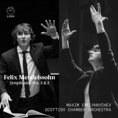Maxim Emelyanychev, Scottish Chamber Orchestra – Felix Mendelssohn: Symphonies Nos. 3 & 5 (2023) [FLAC 24 bit, 192 kHz]