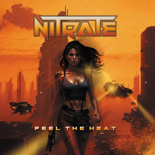 Nitrate – Feel The Heat (2023) [FLAC 24bit/44,1kHz]