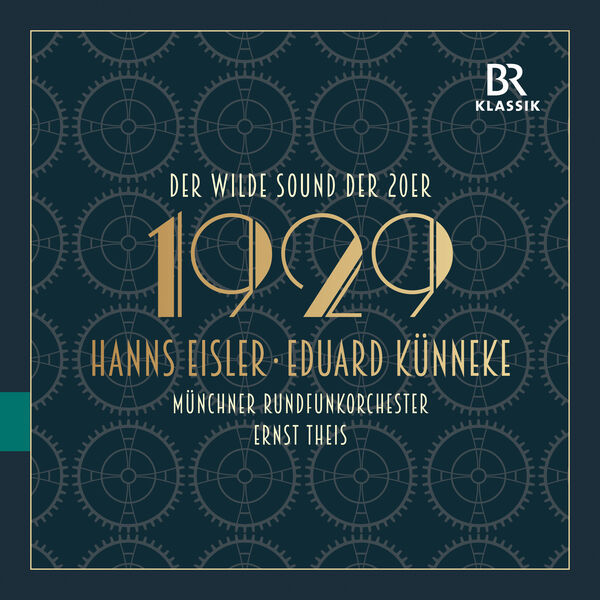 Munich Radio Orchestra, Ernst Theiss - Der wilde Sound der 20er: 1929 (2023) [FLAC 24bit/96kHz]
