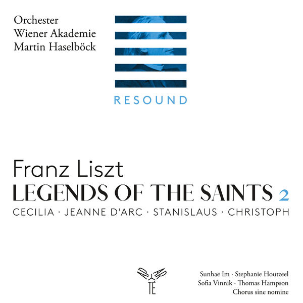 Orchester Wiener Akademie, Martin Haselböck – Liszt: Legends of the Saints, Vol. 2 (2023) [FLAC 24bit/96kHz]