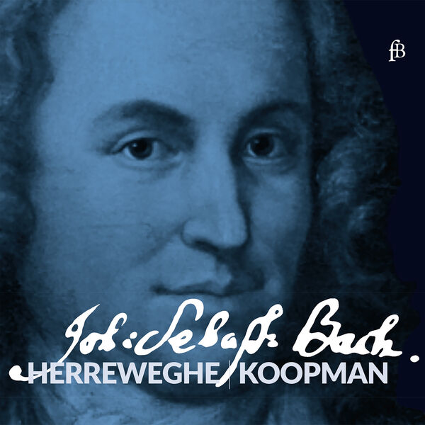 Philippe Herreweghe, Ton Koopman - Early Music Log: J.S Bach (2023) [FLAC 24bit/44,1kHz] Download
