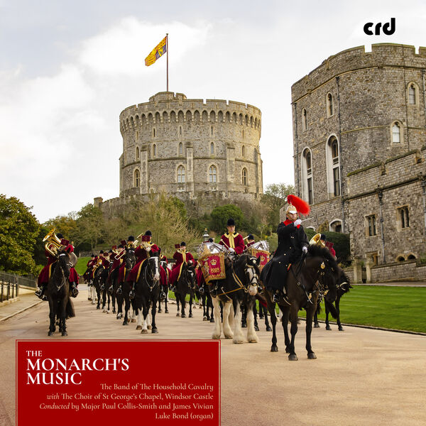 The Band of the Household Cavalry - The Monarch's Music (2023) [FLAC 24bit/96kHz] Download