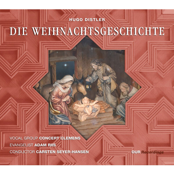 Vocal Group Concert Clemens, Adam Riis, Carsten Seyer-Hansen - Distler: Die Weihnachtsgeschichte, Op. 10 (2023) [FLAC 24bit/192kHz] Download