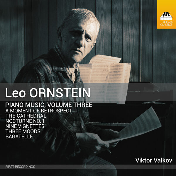 Viktor Valkov - Ornstein: Piano Music, Vol. 3 (2023) [FLAC 24bit/44,1kHz]