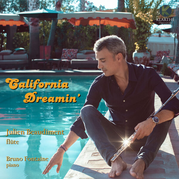 Julien Beaudiment, Bruno Fontaine - California Dreamin' (2023) [FLAC 24bit/96kHz] Download
