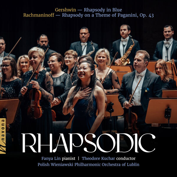 Fanya Lin, Polish Wieniawski Philharmonic Orchestra & Theodore Kuchar – Rhapsodic (2023) [Official Digital Download 24bit/96kHz]