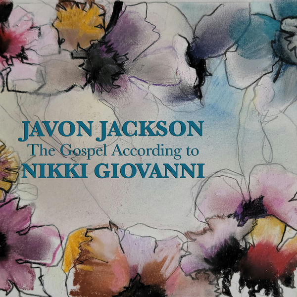 Javon Jackson & Nikki Giovanni –  The Gospel According to Nikki Giovanni (Commentary) (2023) [Official Digital Download 24bit/96kHz]
