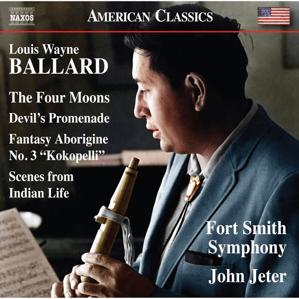 Fort Smith Symphony, John Jeter – Ballard: Devil’s Promenade, Fantasy Aborigine No. 3, The Four Moons & Scenes from Indian Life (2023) [Official Digital Download 24bit/96kHz]