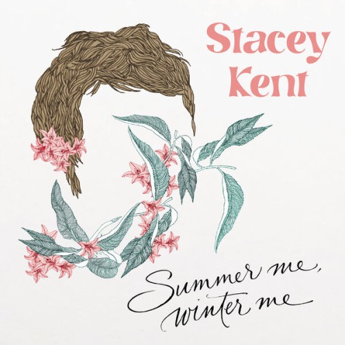 Stacey Kent – Summer Me, Winter Me (2023) [FLAC 24 bit, 44,1 kHz]