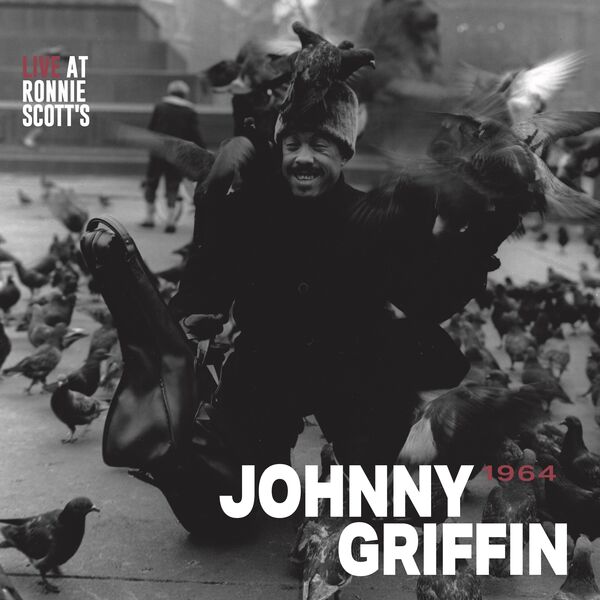 Johnny Griffin – Live at Ronnie Scott’s, 1964 (2023) [FLAC 24bit/192kHz]