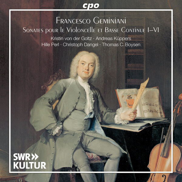 Kristin von der Goltz – Francesco Geminiani: Sonates pour le violoncelle et basse continue I–VI (2023) [FLAC 24bit/48kHz]