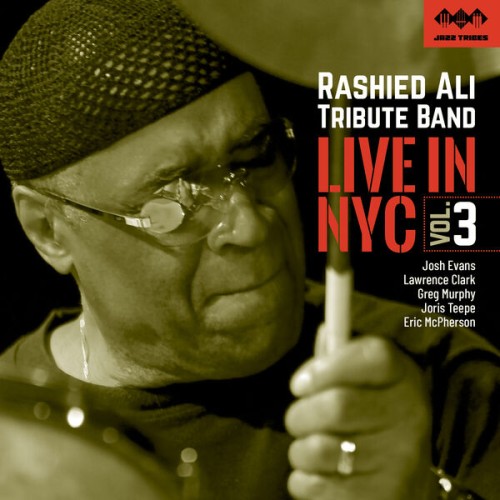 Rashied Ali Tribute Band – Live in NYC: Vol. 3 (2023) [FLAC 24 bit, 44,1 kHz]