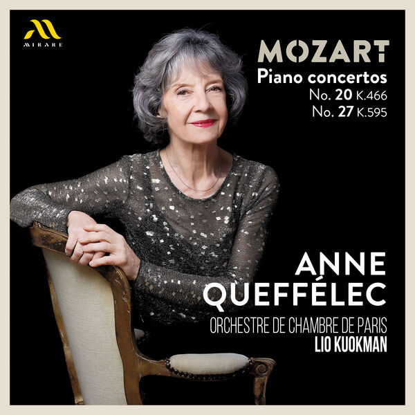 Anne Queffélec, Orchestre de chambre de Paris, Lio Kuokman - Mozart: Piano Concertos No. 20, K. 466 & No. 27, K. 595 (2023) [FLAC 24bit/96kHz] Download