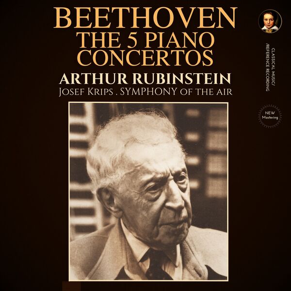 Arthur Rubinstein – Beethoven: The 5 Piano Concertos by Arthur Rubinstein (2023) [Official Digital Download 24bit/96kHz]