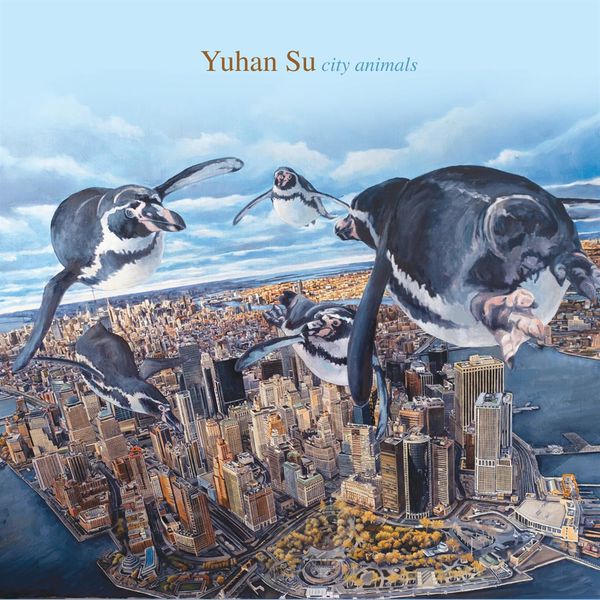 Yuhan Su – City Animals (2018) [Official Digital Download 24bit/96kHz]
