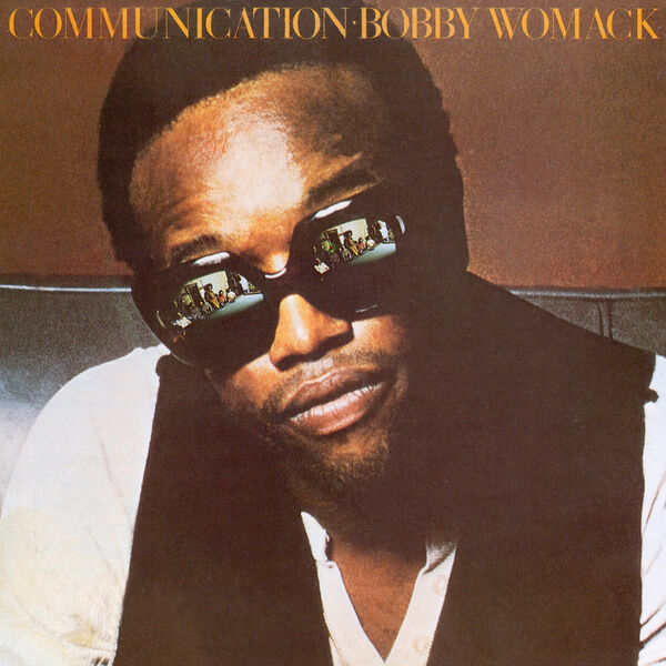 Bobby Womack - Communication (1971/2023) [FLAC 24bit/96kHz]