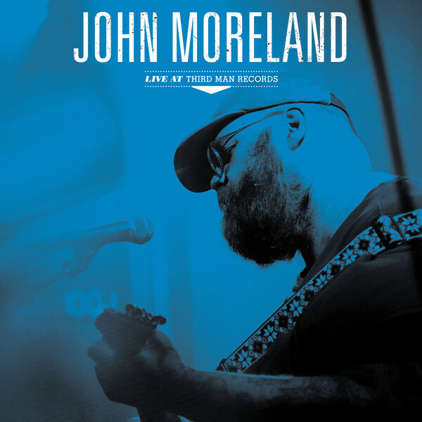 John Moreland – Live at Third Man Records (2023) [Official Digital Download 24bit/96kHz]