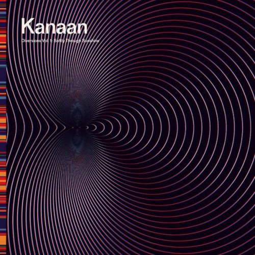 Kanaan – Diversions Vol. 1: Softly Through Sunshine (2022) [FLAC 24 bit, 48 kHz]