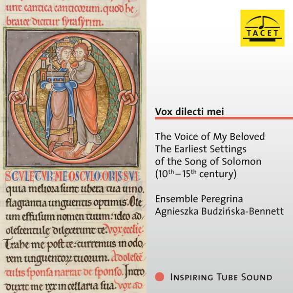 Ensemble Peregrina, Agnieszka Budzinska-Bennett - Vox dilecti mei. The Voice of My Beloved. The Earliest Settings of the Song of Solomon (10th - 15th century) (2023) [FLAC 24bit/96kHz]