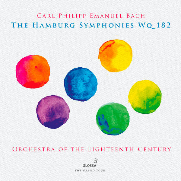 Orchestra Of The 18th Century, Alexander Janiczek – C.P.E. Bach: The Hamburg Symphonies, Wq. 182 (2023) [FLAC 24bit/88,2kHz]