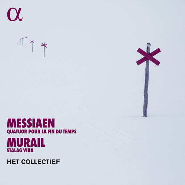 Het Collectief – Messiaen: Quatuor pour la fin du temps – Murail: Stalag VIIIa (2023) [Official Digital Download 24bit/96kHz]