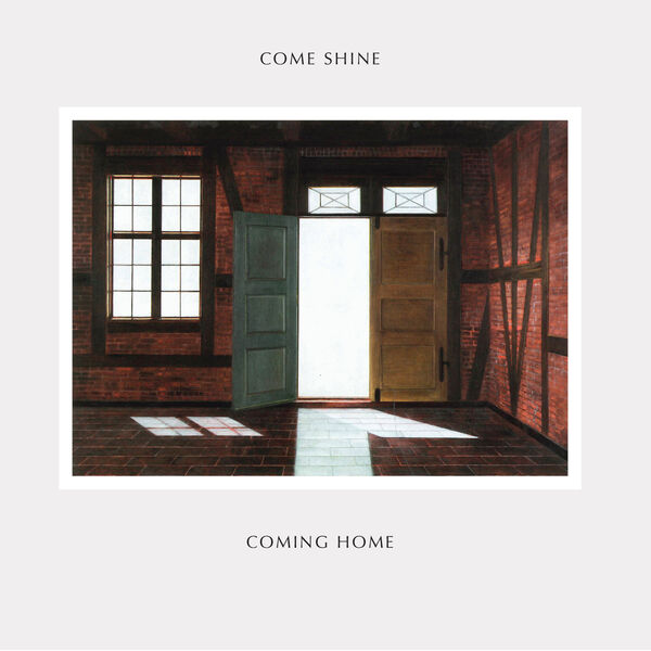 Come Shine - Coming Home (2023) [FLAC 24bit/96kHz] Download