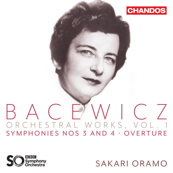 BBC Symphony Orchestra, Sakari Oramo – Bacewicz: Orchestral Works, Vol. 1 (2023) [FLAC 24bit/96kHz]