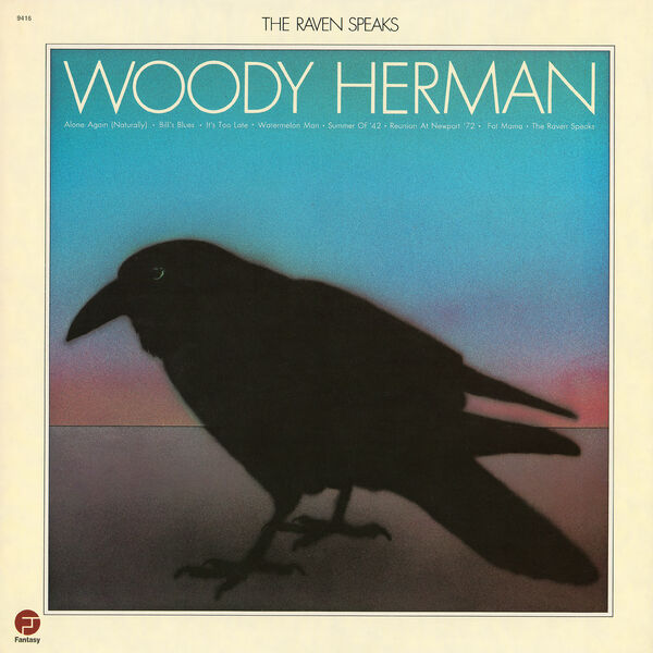 Woody Herman – The Raven Speaks (1972/2023) [FLAC 24bit/192kHz]