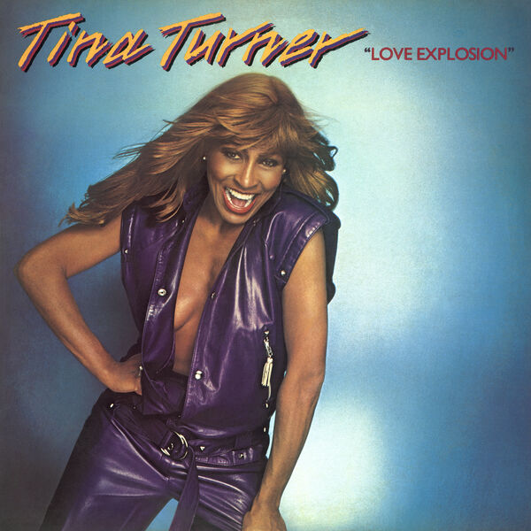 Tina Turner - Love Explosion (1979/2023) [FLAC 24bit/96kHz]
