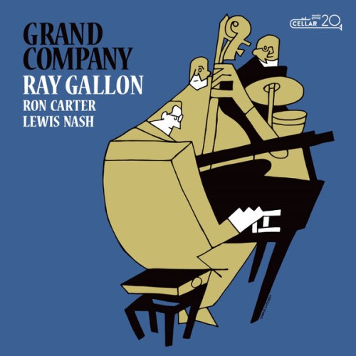 Ray Gallon, Ron Carter, Lewis Nash – Grand Company (2023) [FLAC 24 bit, 96 kHz]