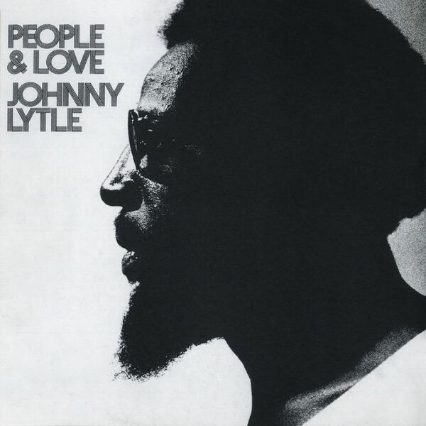Johnny Lytle – People & Love (1972/2023) [FLAC 24bit/192kHz]