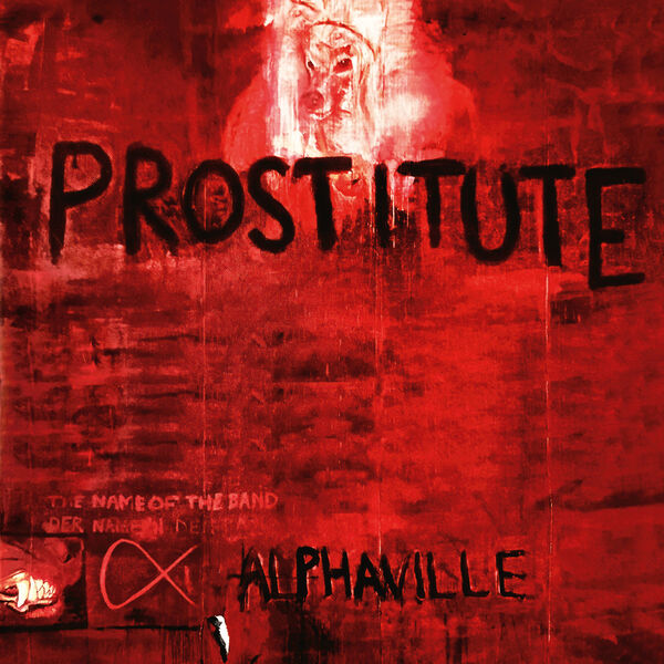 Alphaville – Prostitute (Deluxe Version) (2023 Remaster) (2023) [FLAC 24bit/44,1kHz]