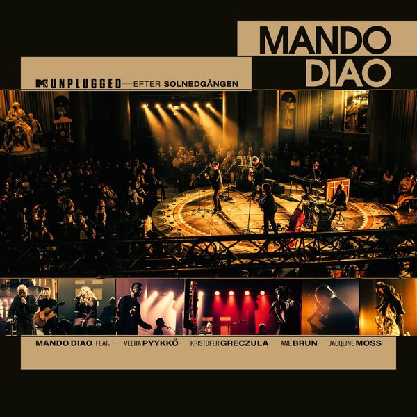 Mando Diao - MTV Unplugged - Efter solnedgången (2023) [FLAC 24bit/96kHz] Download